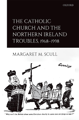 Cover of The Catholic Church and the Northern Ireland Troubles, 1968-1998