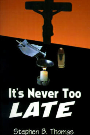 Cover of It's Never Too Late