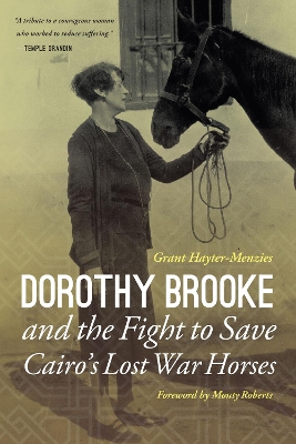 Book cover for Dorothy Brooke and the Fight to Save Cairo's Lost War Horses