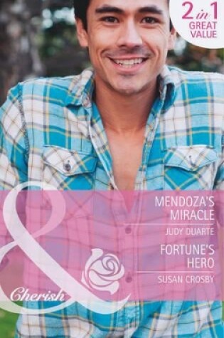 Cover of Mendoza's Miracle / Fortune's Hero