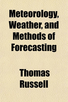 Book cover for Meteorology, Weather, and Methods of Forecasting