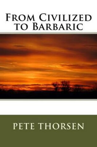 Cover of From Civilized to Barbaric