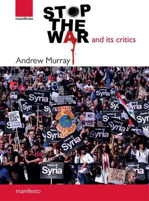 Book cover for Stop the War and its Critics