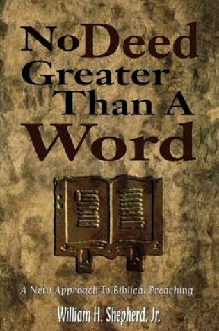 Cover of No Deed Greater Than a Word