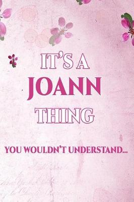 Book cover for It's A JOANN Thing You Wouldn't Understand