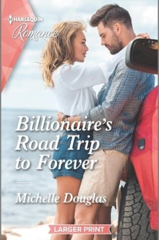 Cover of Billionaire's Road Trip to Forever
