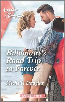 Book cover for Billionaire's Road Trip to Forever