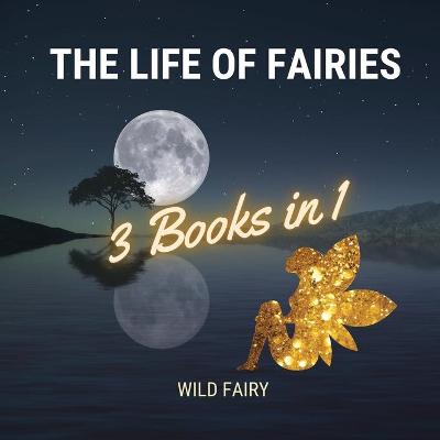Book cover for The Life of Fairies