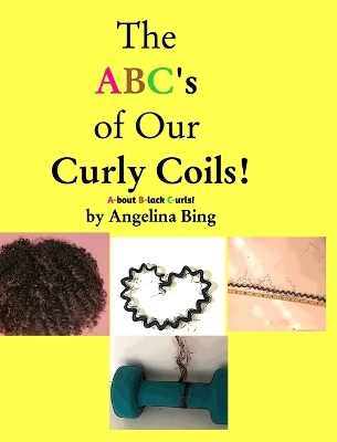 Book cover for The ABCs to my Curly Coils