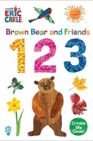 Cover of Brown Bear and Friends 123 (World of Eric Carle)