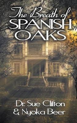 Book cover for The Breath of Spanish Oaks