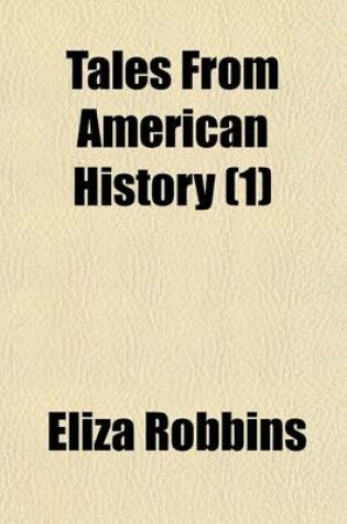 Cover of Tales from American History (Volume 1)