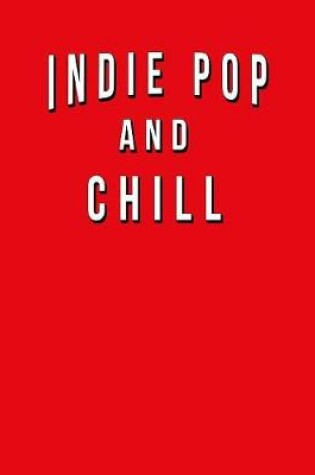 Cover of Indie Pop And Chill