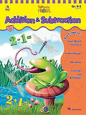 Book cover for Funtastic Frogs Addition & Subtraction, Grades K - 2