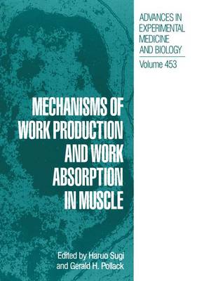 Cover of Mechanisms of Work Production and Work Absorption in Muscle