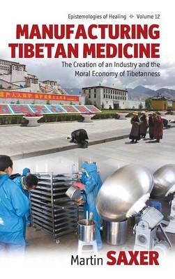 Book cover for Manufacturing Tibetan Medicine