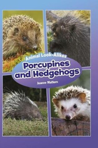 Cover of Porcupines and Hedgehogs