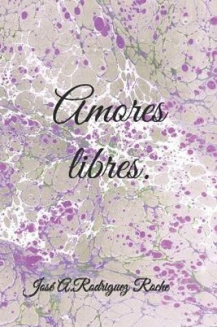 Cover of Amores libres.