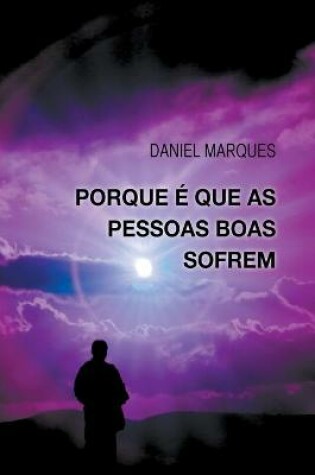 Cover of Porque e Que As Pessoas Boas Sofrem