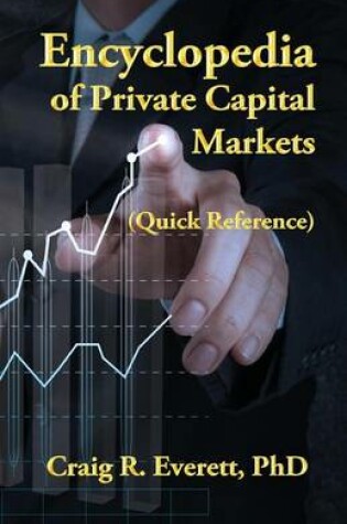 Cover of Encyclopedia of Private Capital Markets