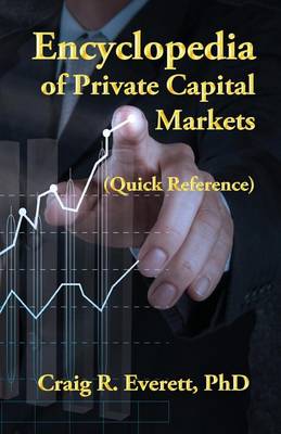 Book cover for Encyclopedia of Private Capital Markets