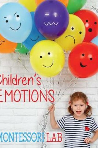 Cover of Montessori Lab: Children's Emotions