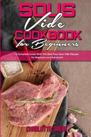 Cover of Sous Vide Cookbook for Beginners