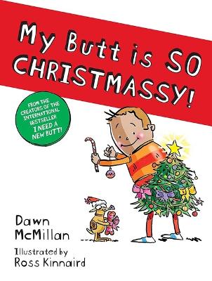 Book cover for My Butt Is So Christmassy!