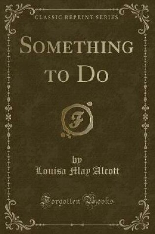 Cover of Something to Do (Classic Reprint)