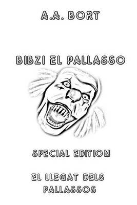 Book cover for Bibzi El Pallasso El Llegat Dels Pallassos Special Edition
