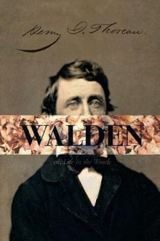 Cover of Walden, or; A Life in the Woods