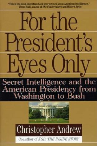 Cover of For the President's Eyes Only