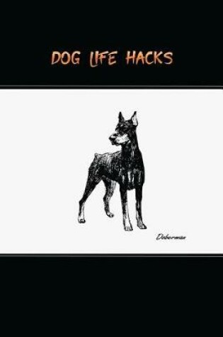 Cover of Dog Life Hacks