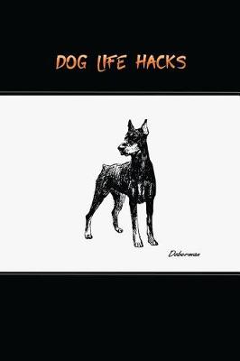 Cover of Dog Life Hacks