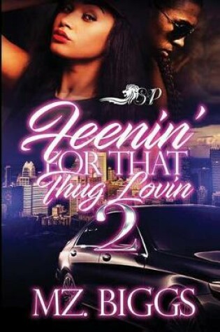 Cover of Feenin' for That Thug Lovin 2
