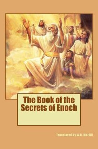 Cover of The Book of the Secrets of Enoch