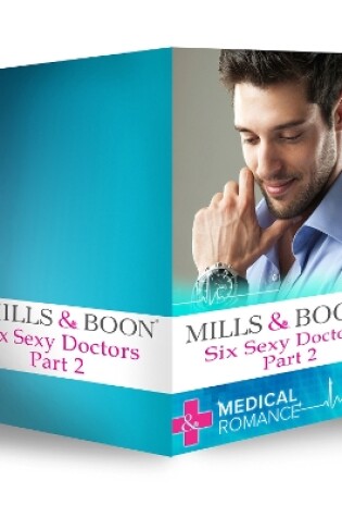 Cover of Six Sexy Doctors Part 2