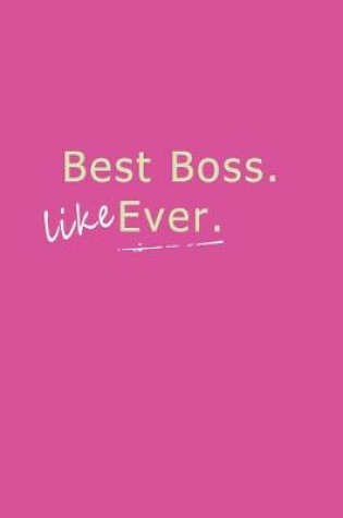 Cover of Best Boss Like Ever