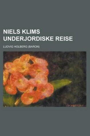 Cover of Niels Klims Underjordiske Reise