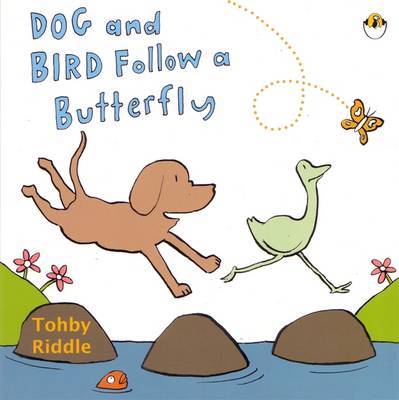 Book cover for Dog and Bird Follow a Butterfly