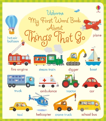 Book cover for My First Word Book About Things that go