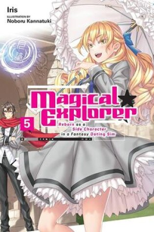 Cover of Magical Explorer, Vol. 5 (light novel)