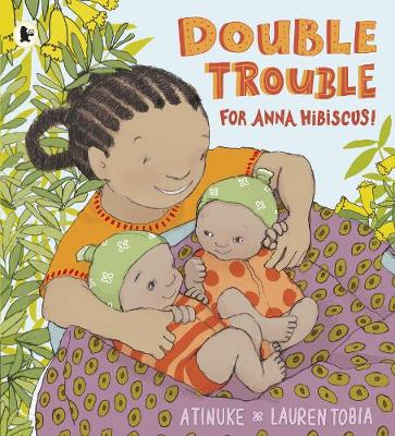 Book cover for Double Trouble for Anna Hibiscus!