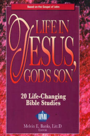 Cover of "Life in Jesus, God's Son"