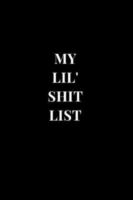 Cover of My Lil' Shit List