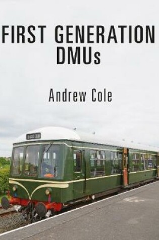 Cover of First Generation DMUs
