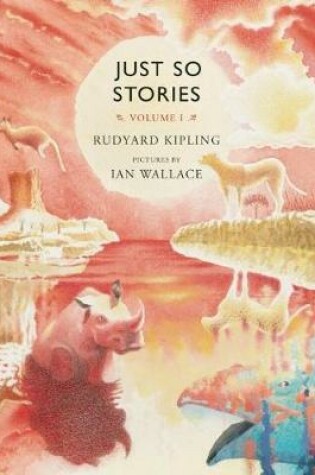 Cover of Just So Stories, Volume 1