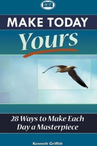 Cover of Make Today Yours