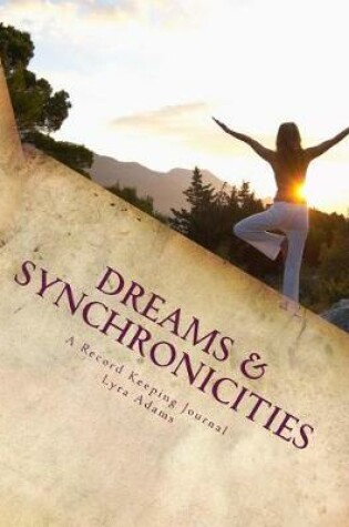 Cover of Dreams & Synchronicities