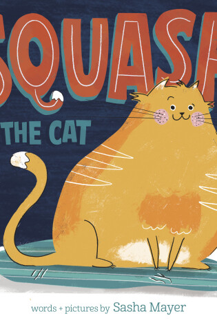 Cover of Squash, the Cat